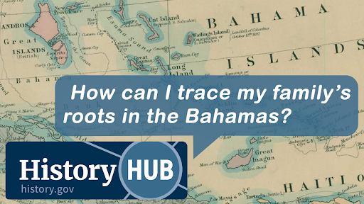 How can I trace my family's roots in the Bahamas?