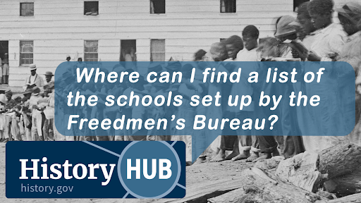 Where can I find a list of the schools set up by the Freedmen's Bureau?