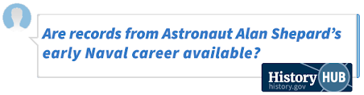 Are records from Astronaut Alan Shepard's early Naval career available?