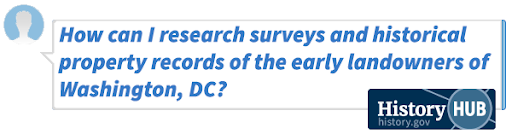 How can I research surveys and historical property records of the early landowners of Washington, DC?