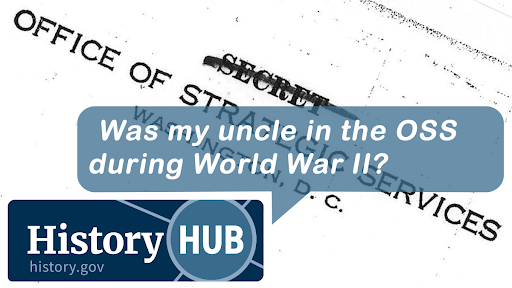 Was my uncle in the OSS during World War II?