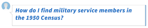 How do I find military service members in the 1950 Census?